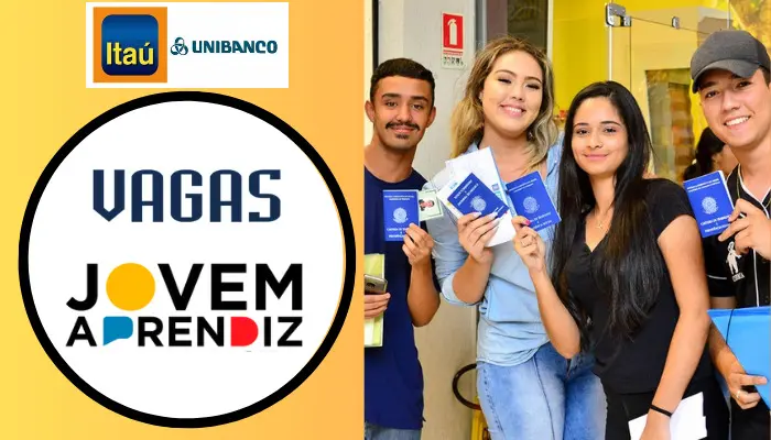 O Programa Jovem Aprendiz do Itaú Unibanco: Abertura de 172 Vagas Imperdíveis